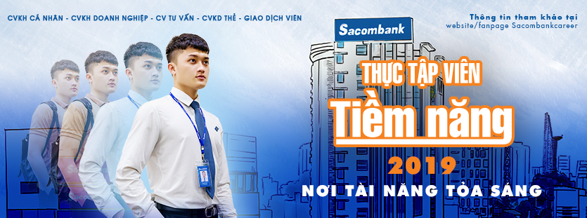 Sacombank khởi động chương trình tìm kiếm thực tập viên tài năng