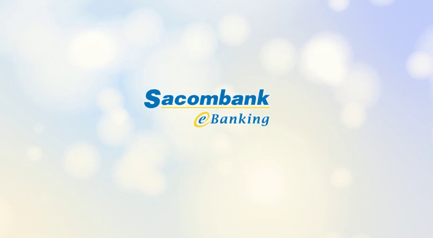 Sacombank – Ngân hàng điện tử tiêu biểu